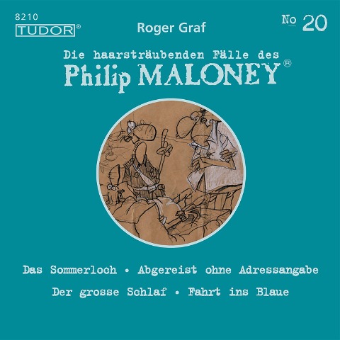 Die haarsträubenden Fälle des Philip Maloney, No.20 - Roger Graf