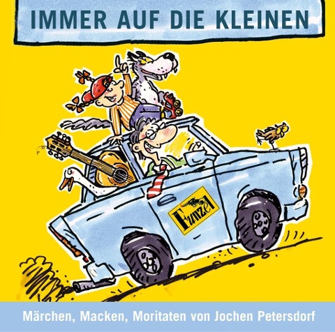 Immer auf die Kleinen - Jochen Petersdorf