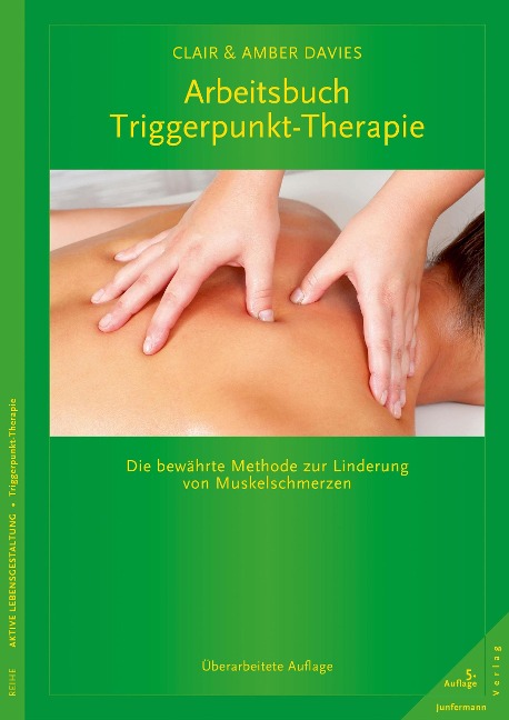 Arbeitsbuch Triggerpunkt-Therapie - Clair Davies, Amber Davies