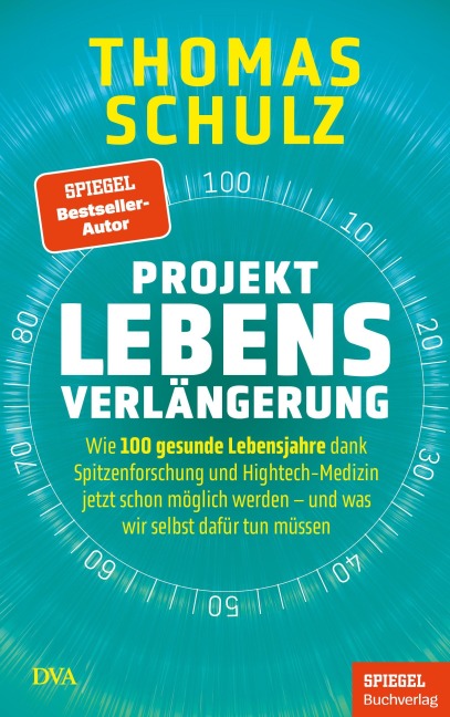 Projekt Lebensverlängerung - Thomas Schulz
