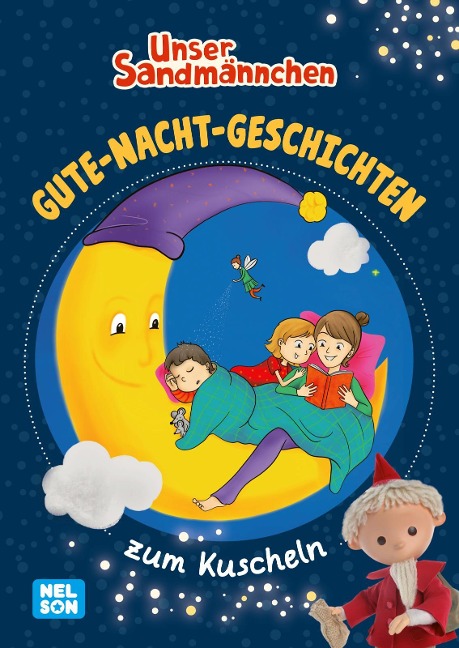 Unser Sandmännchen: Gute-Nacht-Geschichten zum Kuscheln - 