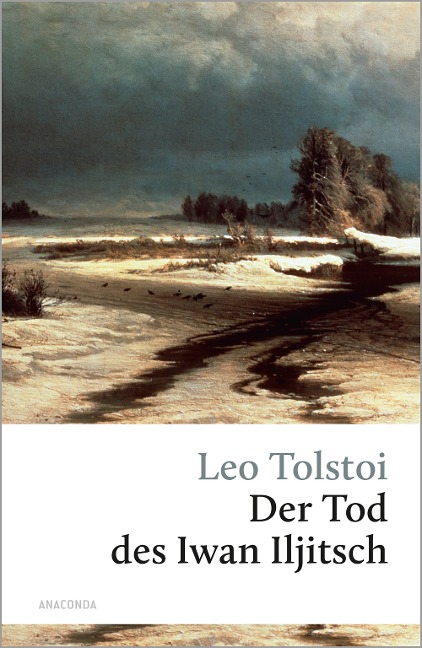 Der Tod des Iwan Iljitsch - Leo Tolstoi
