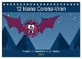 12 kleine Corona-Viren (Tischkalender 2024 DIN A5 quer), CALVENDO Monatskalender - Ravienne Art