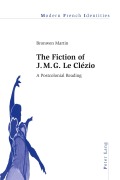 Cover-Bild zum Titel 'The Fiction of J. M. G. Le Clézio' von 'Bronwen Martin'