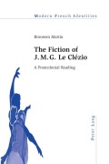 Cover-Bild zum Titel 'The Fiction of J. M. G. Le Clézio' von 'Bronwen Martin'