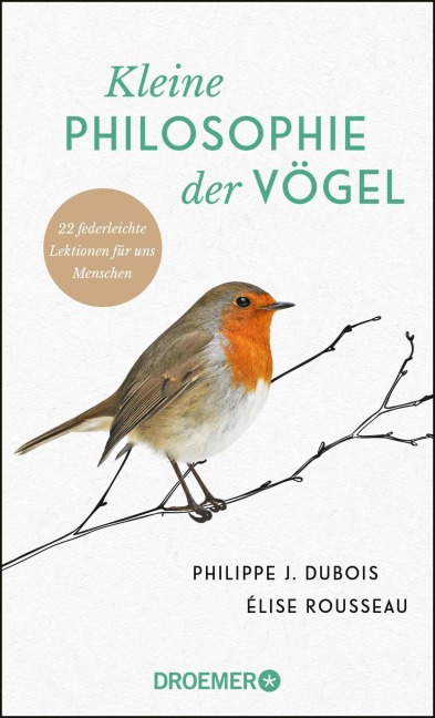 Kleine Philosophie der Vögel - Philippe J. Dubois, Élise Rousseau