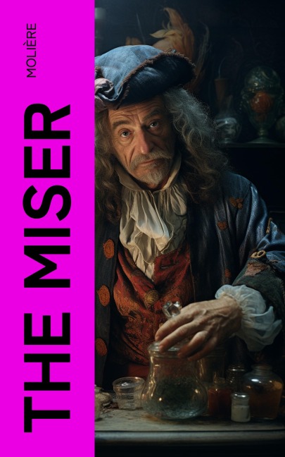 The Miser - Molière