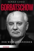 Cover-Bild zum Titel 'Gorbatschow' von 'Ignaz Lozo'