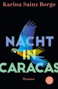Cover-Bild zum Titel 'Nacht in Caracas' von 'Karina Sainz Borgo'