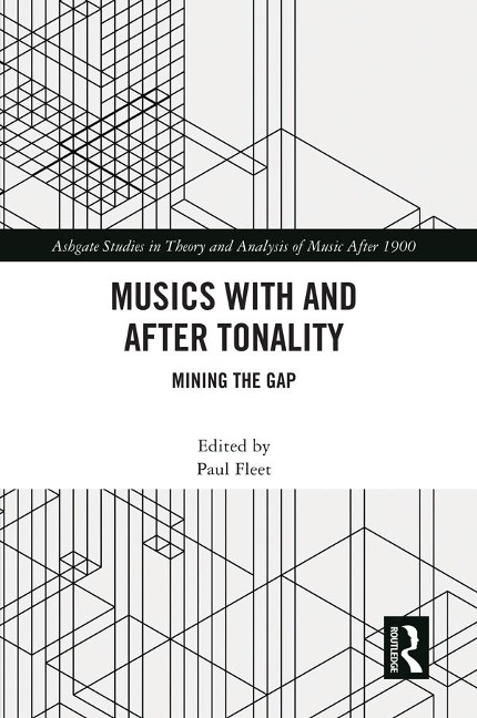 Musics with and after Tonality - 