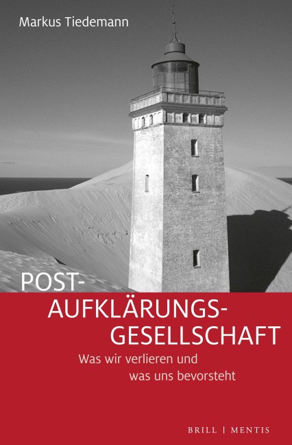 Post-Aufklärungs-Gesellschaft - Markus Tiedemann