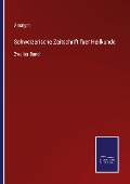 Cover-Bild zum Titel 'Schweizerische Zeitschrift fuer Heilkunde' von 'Anonym'