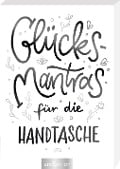 Glücksmantras für die Handtasche - 