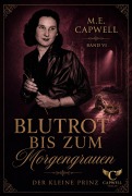 Cover-Bild zum Titel 'Blutrot bis zum Morgengrauen' von 'M. E. Capwell'
