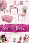 Cover-Bild zum Titel 'Ask Iksiri' von 'Yasar sahin Anil'