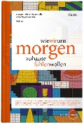 Cover-Bild zum Titel 'wie wir uns morgen zuhause fühlen wollen' von 'Eckard Christiani'