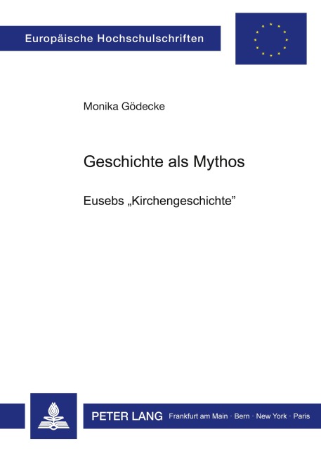 Geschichte als Mythos - Monika Gödecke