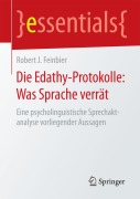 Cover-Bild zum Titel 'Die Edathy-Protokolle: Was Sprache verrät' von 'Robert J. Feinbier'
