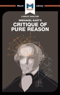 An Analysis of Immanuel Kant's Critique of Pure Reason - Michael O'Sullivan