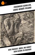 Cover-Bild zum Titel 'Der Parasit, oder, die Kunst sein Glück zu machen' von 'Friedrich Schiller, Louis-Benoît Picard'