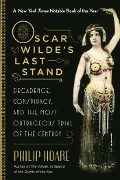 Cover-Bild zum Titel 'Oscar Wilde's Last Stand' von 'Philip Hoare'