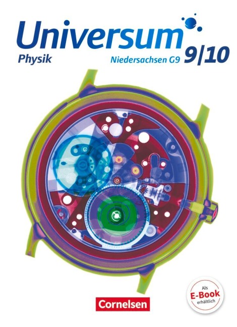 Universum Physik 9./10. Schuljahr. Schülerbuch Sekundarstufe I. Niedersachsen G9 - Hans-Otto Carmesin, Jens Kahle, Ulf Konrad, Inka Katharina Pröhl, Torsten Trumme