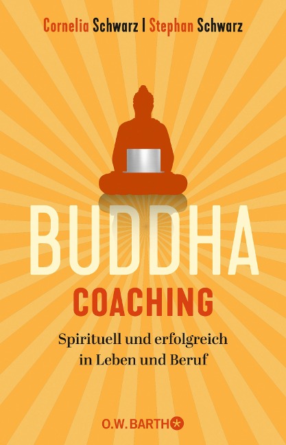 Buddha-Coaching - Stephan Schwarz, Cornelia Schwarz