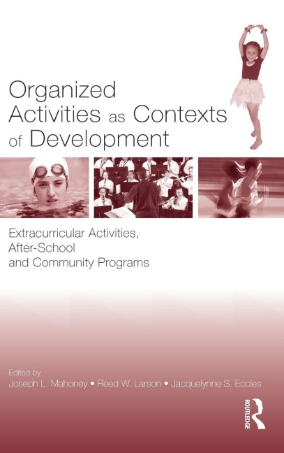 Organized Activities As Contexts of Development - 