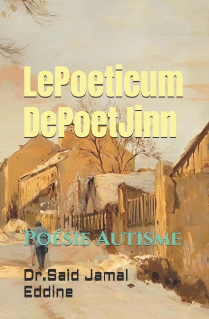 Le Poeticum de PoetJinn - &, Said Jamal Eddine