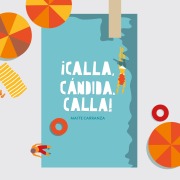 Cover-Bild zum Titel '¡Calla, Cándida, calla!' von 'Maite Carranza'