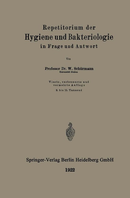 Repetitorium der Hygiene und Bakteriologie in Frage und Antwort - Walter Schürmann