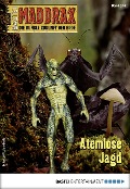 Cover-Bild zum Titel 'Maddrax 514' von 'Ian Rolf Hill'