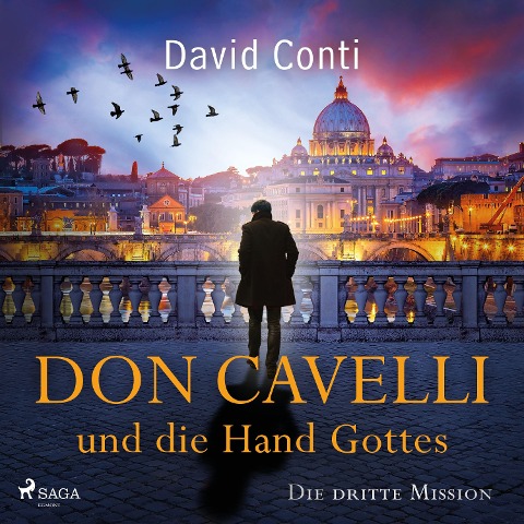 Don Cavelli und die Hand Gottes: Die dritte Mission für Don Cavelli - David Conti