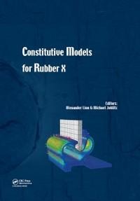 Constitutive Models for Rubber X - 