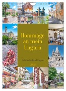 Cover-Bild zum Titel 'Hommage an mein Ungarn (Wandkalender 2026 DIN A4 hoch), CALVENDO Monatskalender' von 'Bodo Schmidt'