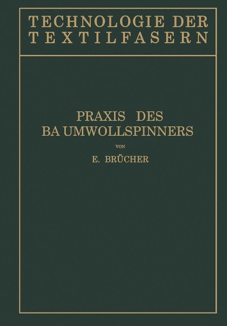 Baumwollspinnerei - E. Brücher