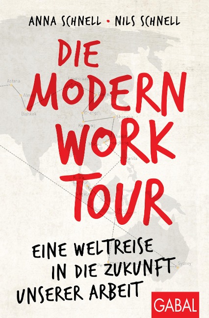 Die Modern Work Tour - Anna Schnell, Nils Schnell