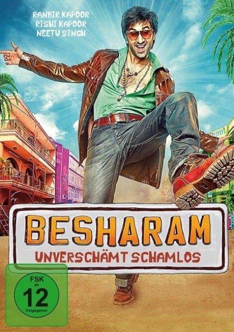 Unverschämt schamlos - Besharam - Rajeev Barnwal, Abhinav Kashyap, Lalit Pandit, ishQ Bector