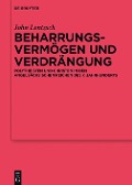 Cover-Bild zum Titel 'Beharrungsvermögen und Verdrängung' von 'John Lentzsch'