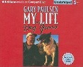 My Life in Dog Years - Gary Paulsen