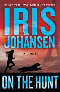 Cover-Bild zum Titel 'On the Hunt' von 'Iris Johansen'