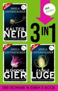 Cover-Bild zum Titel 'Kalter Neid, Blendende Gier & Fatale Lüge' von 'Angela Lautenschläger'