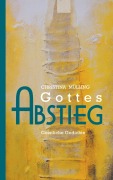 Cover-Bild zum Titel 'Gottes-Abstieg' von 'Christina Mülling'