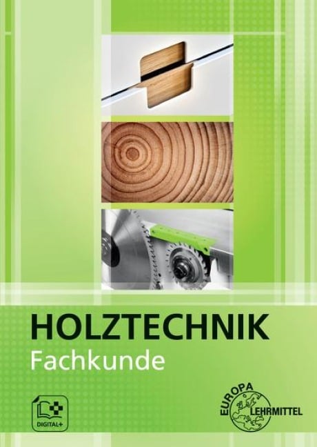 Fachkunde Holztechnik - Katrina Bounin, Bernhard Letsch, Dietmar Hammerl, Torsten Nutsch, Wolfgang Nutsch