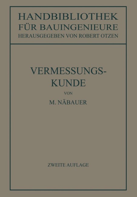 Vermessungskunde - Robert Otzen, Martin Näbauer