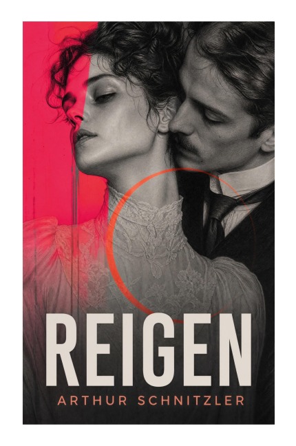 Reigen - Arthur Schnitzler