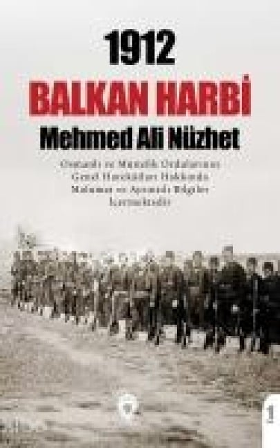 1912 Balkan Harbi - Mehmed Ali Nüzhet