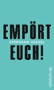 Empört Euch! - Stéphane Hessel