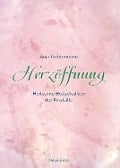 Cover-Bild zum Titel 'Herzöffnung' von 'Anja Tochtermann'