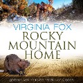 Cover-Bild zum Titel 'Rocky Mountain Home' von 'Virginia Fox'